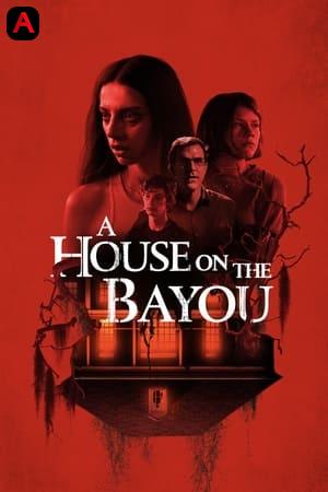 A House on the Bayou