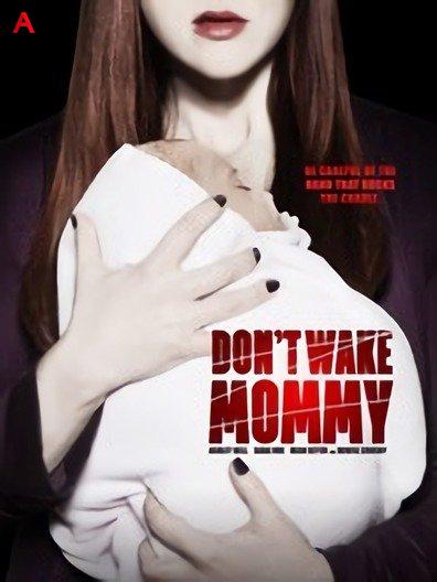 Don't Wake Mommy(2015)