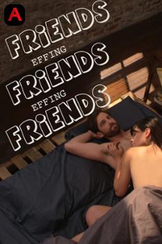 Friends Effing Friends Effing Friends(2016)