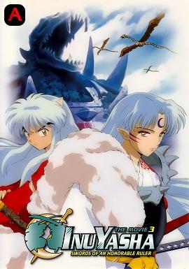 InuYasha Movie 3: Swords of an Honorable Ruler(2003)