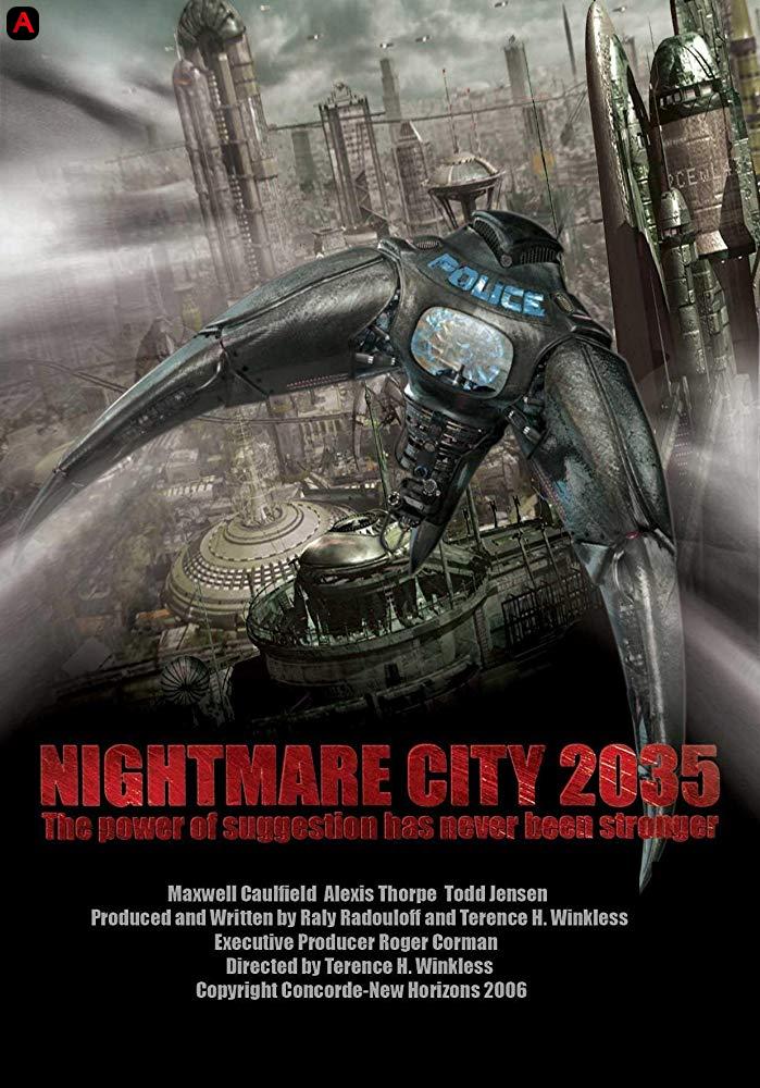 Nightmare City 2035(2007)