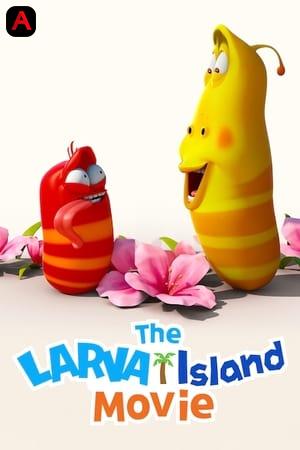 The Larva Island Movie