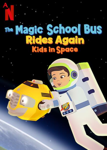 The Magic School Bus Rides Again: Kids in Space(2020)